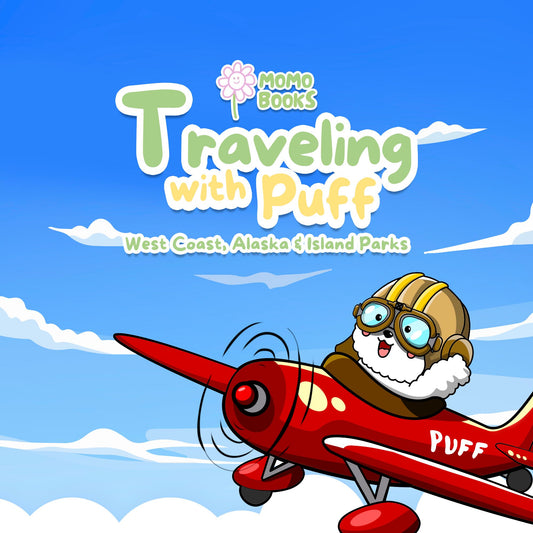 Volume 3 : Traveling with Puff: West Coast, Alaska & Island Parks