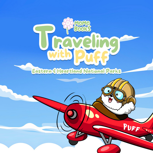 Volume 1 : Traveling with Puff: Eastern & Heartland National Parks